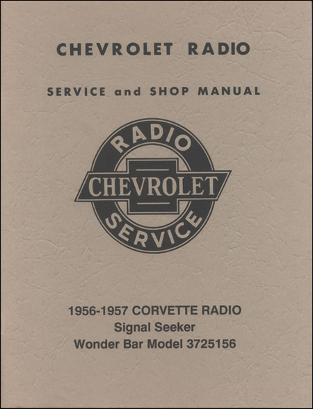 (image for) Chevrolet Radio Service & Shop Manual 1956-1957 - Click Image to Close
